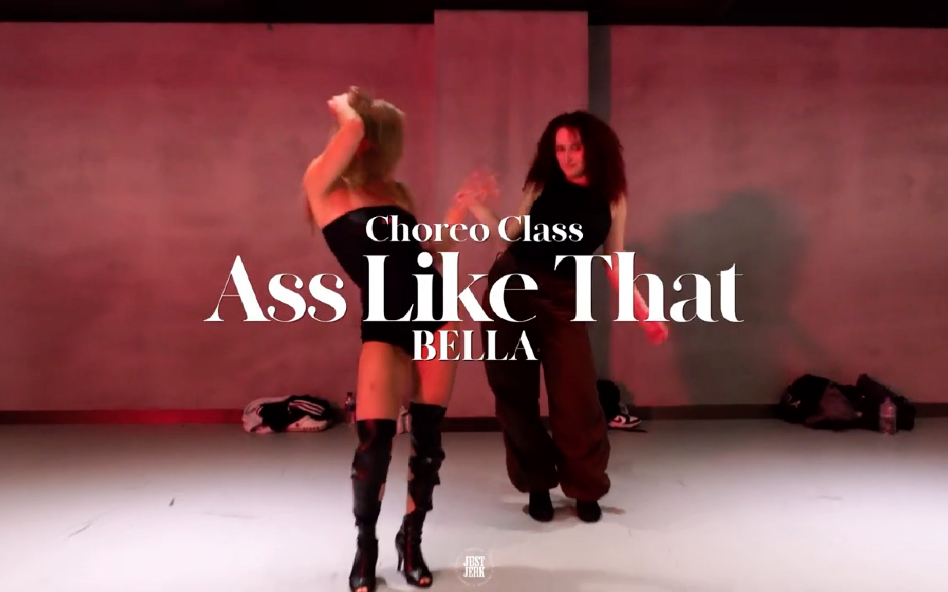 [图]BELLA CHOREO CLASS | Victoria Mont - Ass Like That