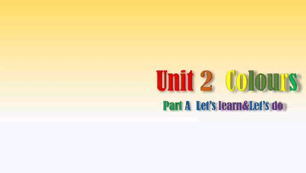 [图]人教版小学英语三年级上册Unit 2 Colours Part A Learn&Let's do