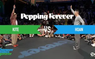 Download Video: 【60帧拯救眼睛】Kite vs Hoan BEST 6 Popping Forever - Summer Dance Forever 2019