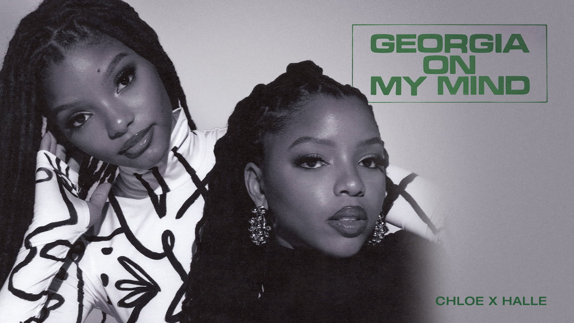 [图]Georgia on My Mind - Chloe x Halle