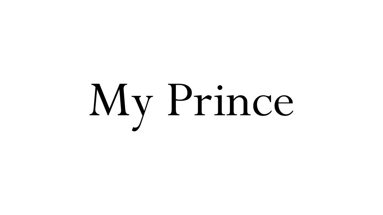 my prince 