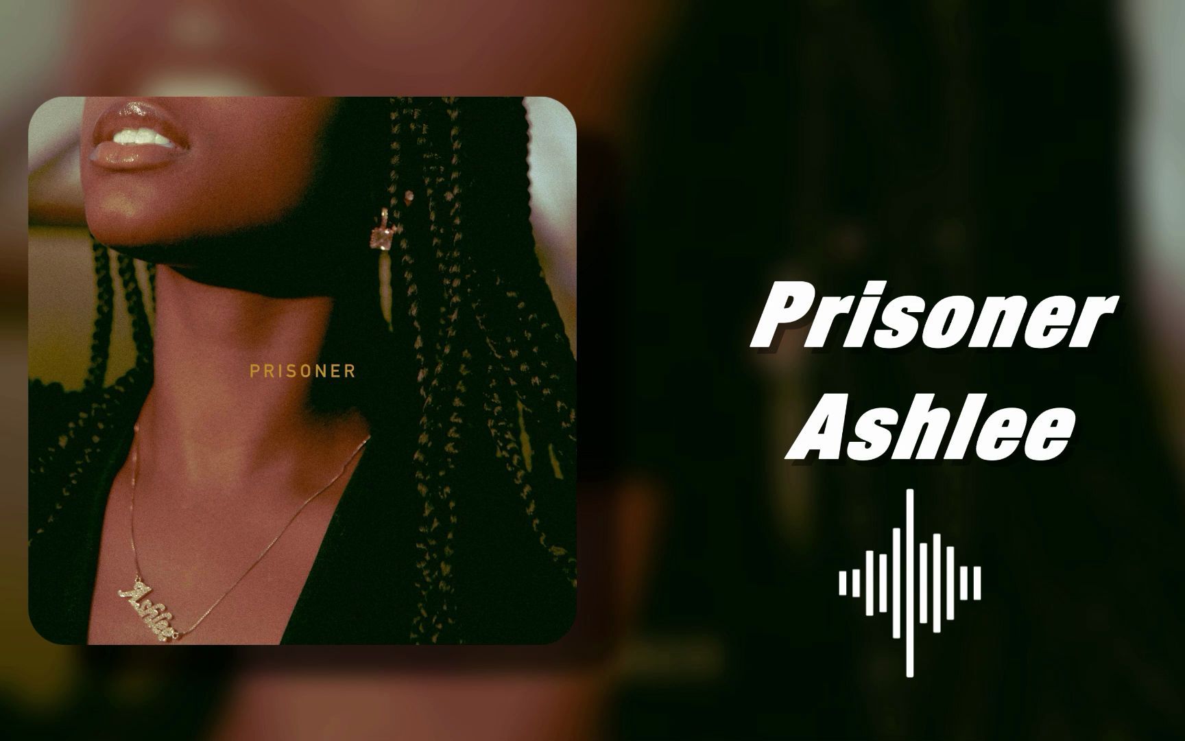 [图]歌曲分享 | Ashlee - Prisoner