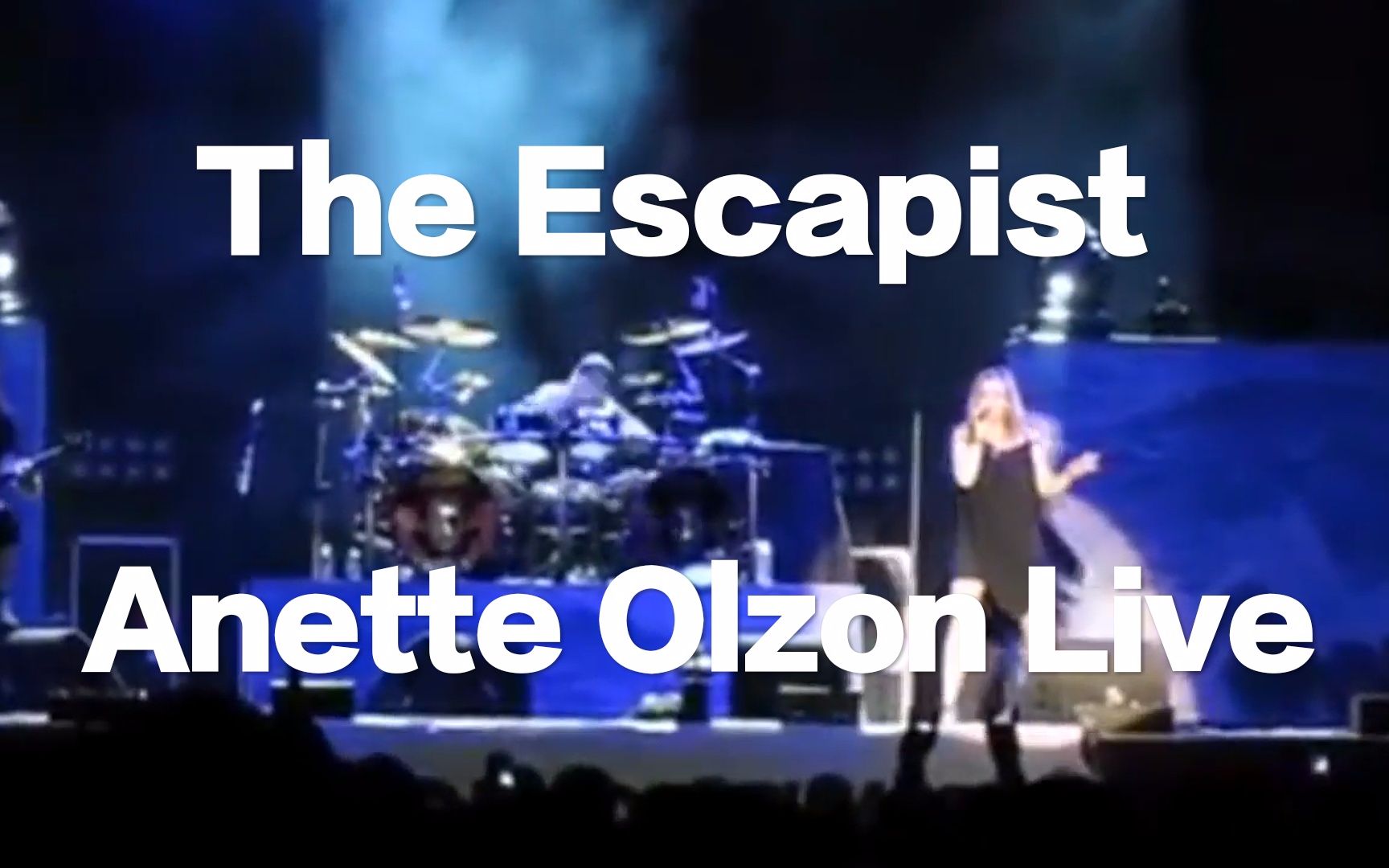 【nightwish】夜愿主唱a姐 anette olzon 现场版 the escapist