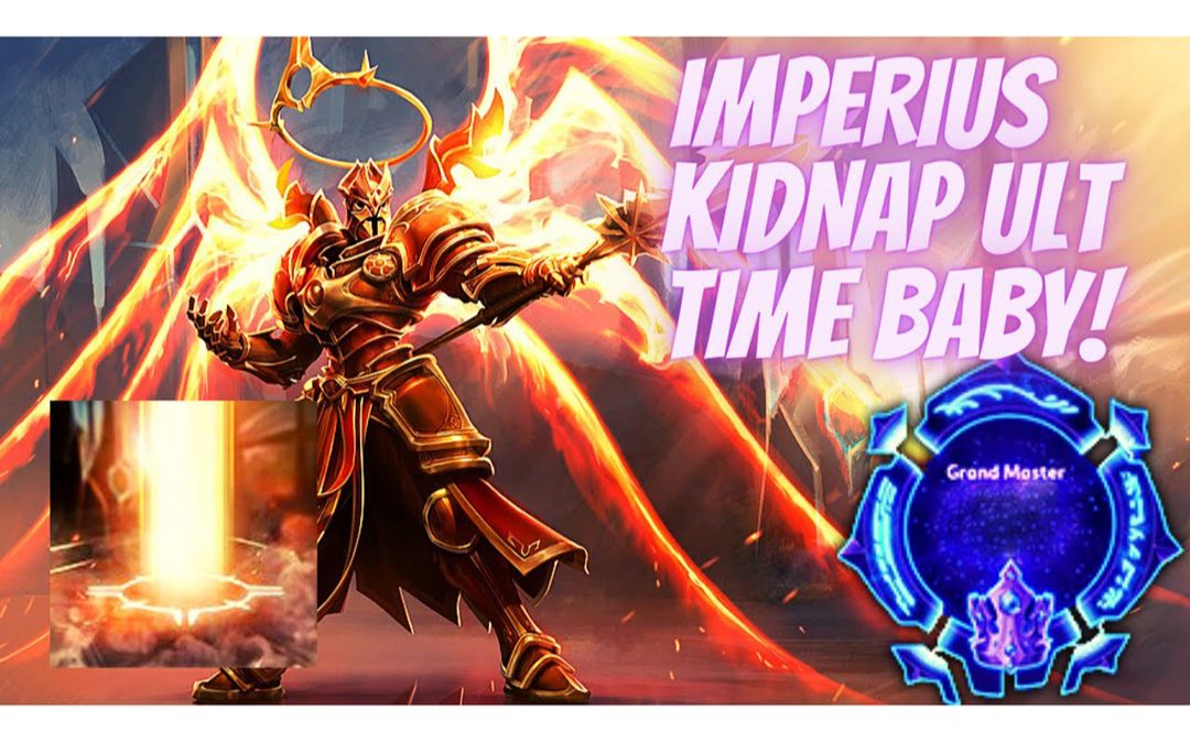 英普瑞斯插的好爽! Imperius Wrath IMPERIUS KIDNAP ULT TIME!哔哩哔哩bilibili