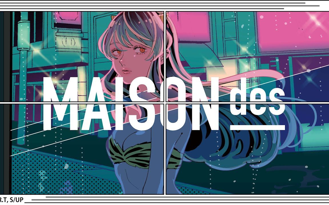 [图]【中日字幕】[feat. 花譜, ツミキ] トウキョウ・シャンディ・ランデヴ / MAISONdes