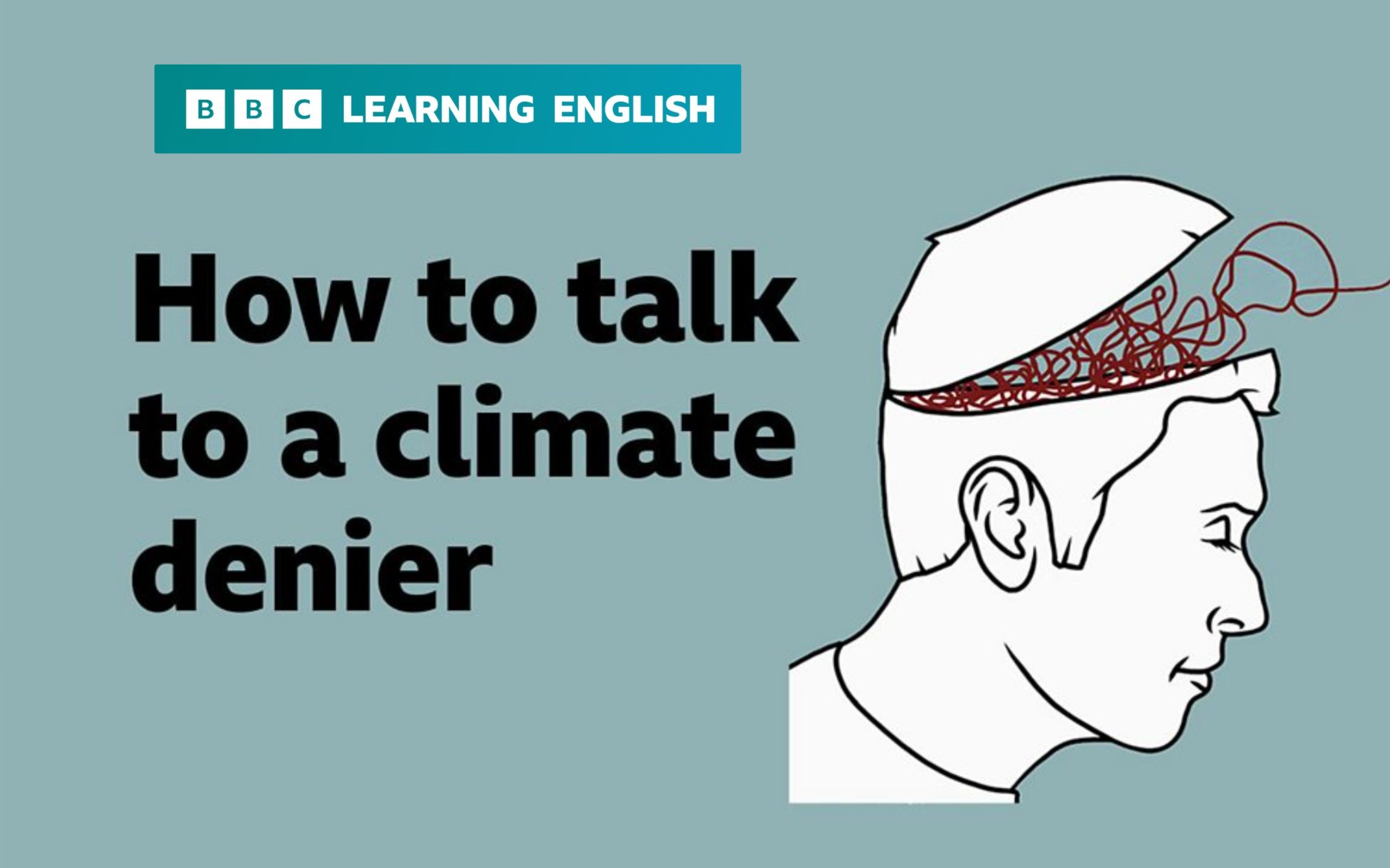 BBC | 6 Minute English | How to talk to a climate denier?哔哩哔哩bilibili