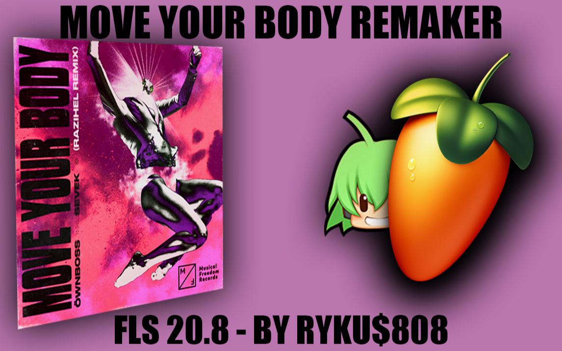 [图]复刻MOVE YOUR BODY REMAKE