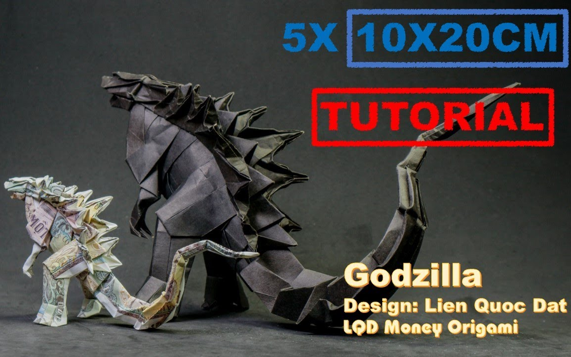 [图]【折纸搬运】LQD大神新作-纸币哥斯拉-Godzilla (Lien Quoc Dat) - LQD Money Origami