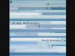 廃盤 坂本龍一 EL MAR MEDITERRANI EL MAR MEDITERRANI/RYUICHI SAKAMOTO/坂本龍一｜日本のロック