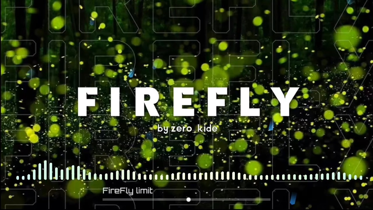 Zero kide  Firefly 「LCR 2024 Released」哔哩哔哩bilibili