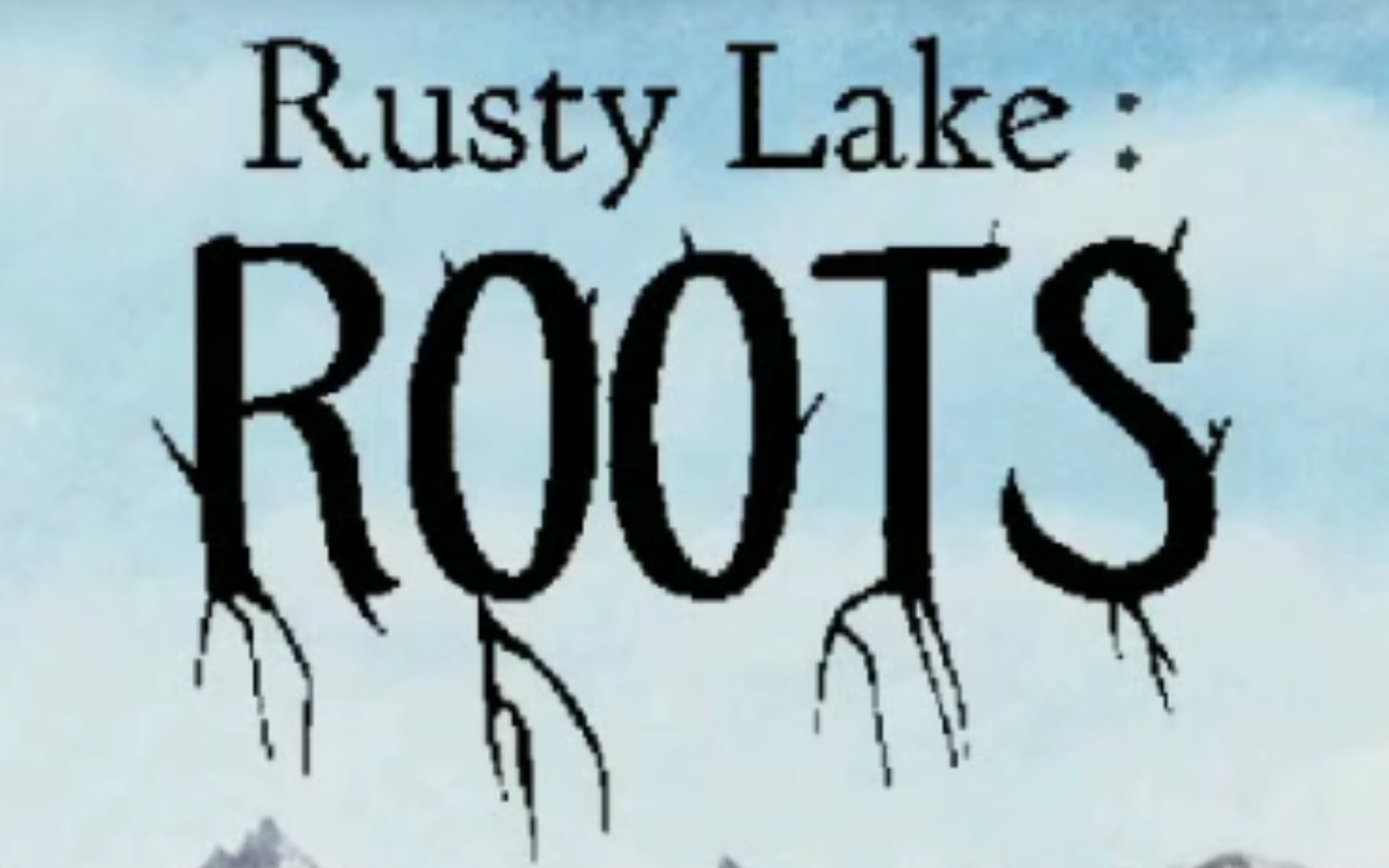 [RustyLake:Roots][william][最后的关卡][隐藏关卡][锈湖:根源][锈湖根源][游戏已完结]哔哩哔哩bilibili