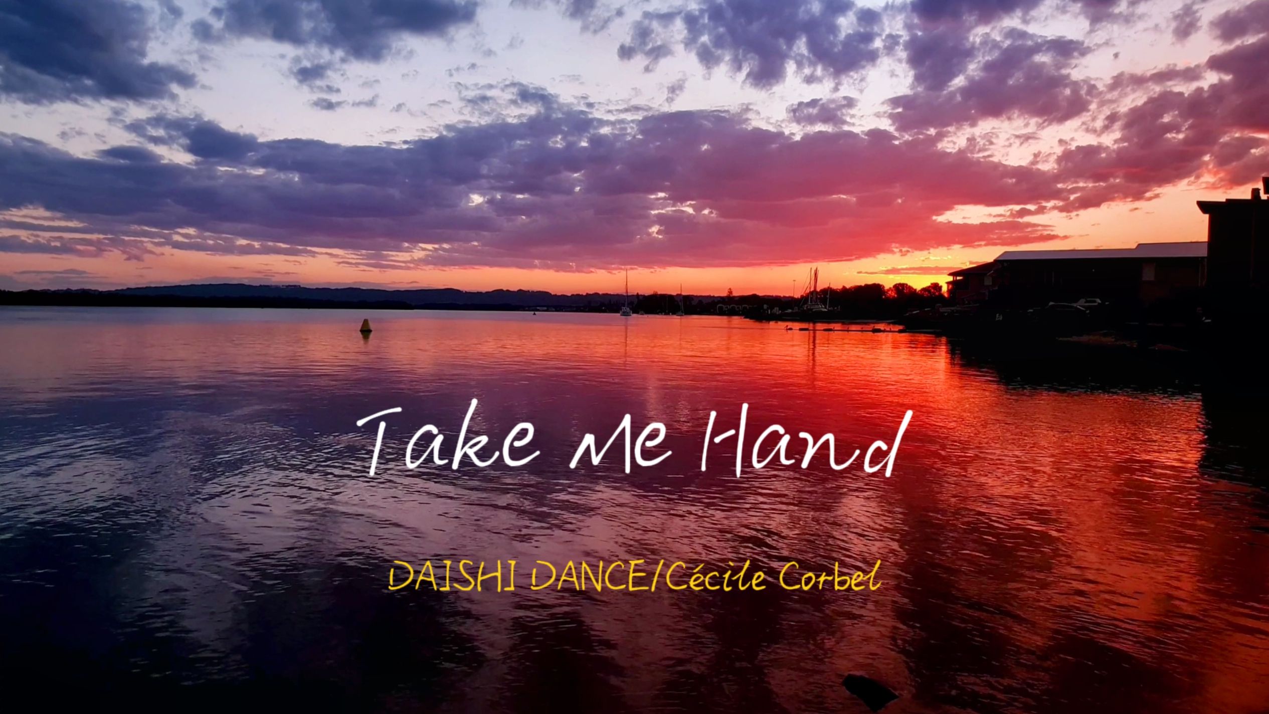 [图]“你与夕阳同样浪漫” 『Take Me Hand』--- DAISHI DANCE/Cécile Corbel