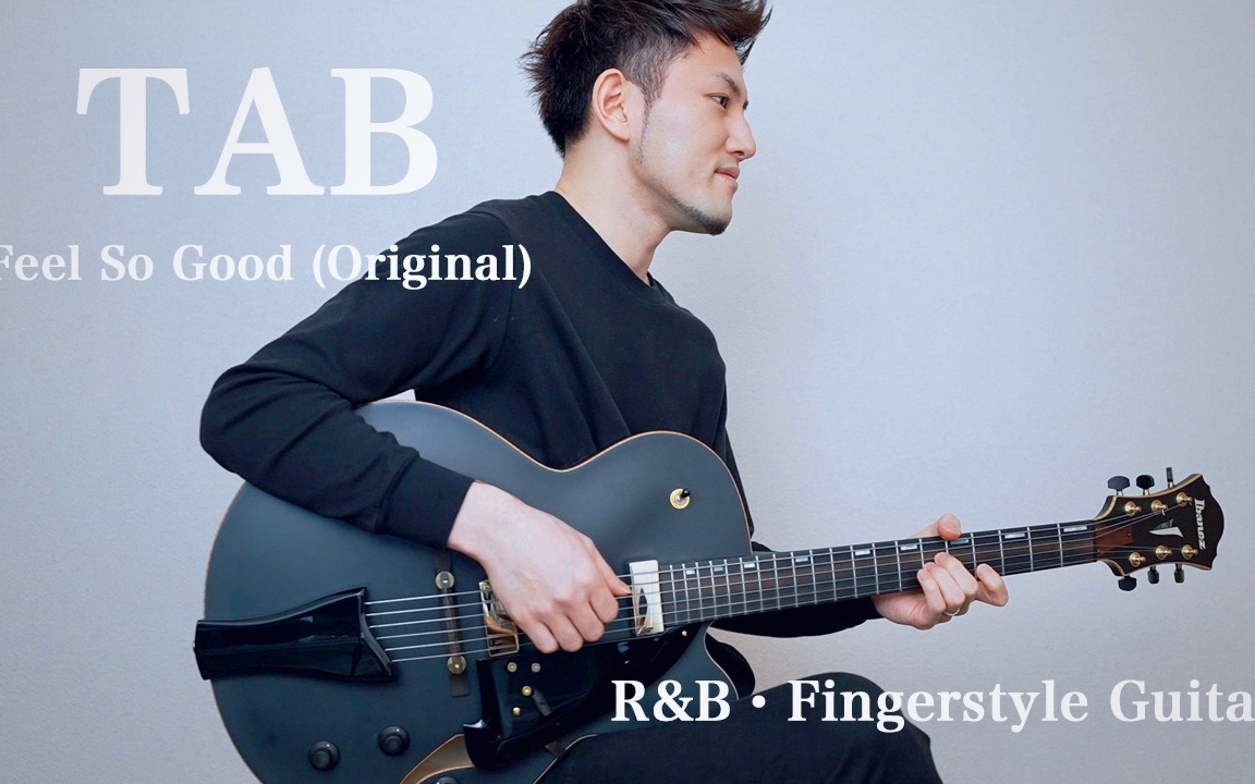 [图]Feel So Good | Seiji Igusa・R&B Guitar ・Fingerstyle Guitar (TAB)