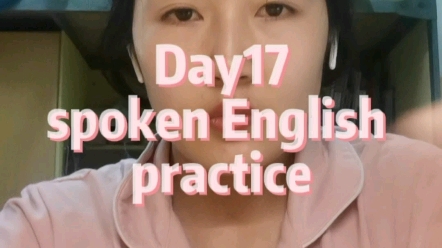 D17spoken English practice哔哩哔哩bilibili