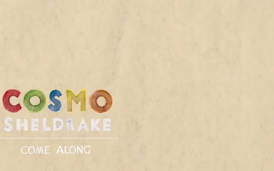 【博物向英伦风神曲】cosmo sheldrake - come along