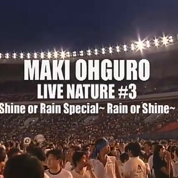 大黒摩季Live Nature #3 Special～Rain or Shine～ Part1_哔哩哔哩_ 