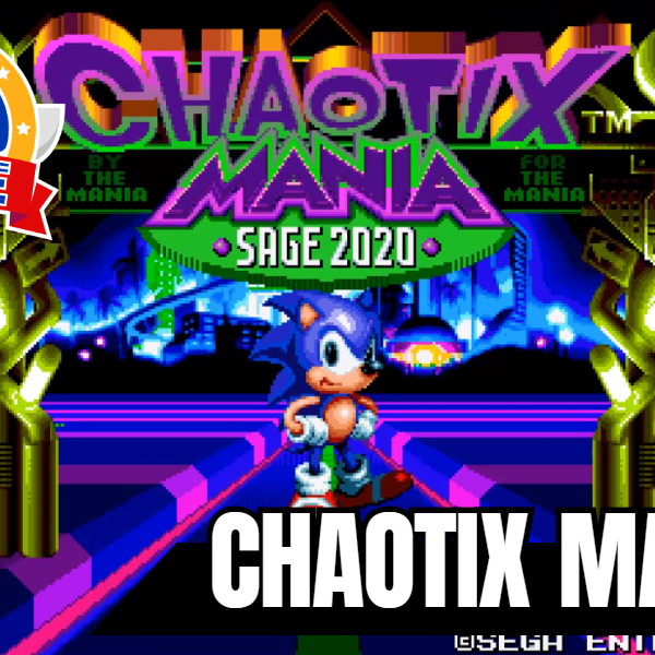 SAGE 2020: Chaotix Mania
