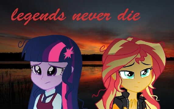 [小马国女孩MLP]legends never die哔哩哔哩bilibili