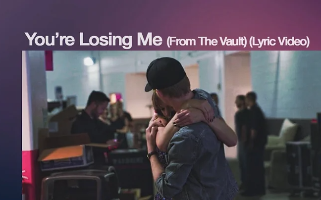 [图]Taylor Swift - You're Losing Me 超高质量 (From The Vault)