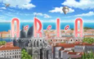 Aria The Benedizione 搜索结果 哔哩哔哩弹幕视频网 つロ乾杯 Bilibili