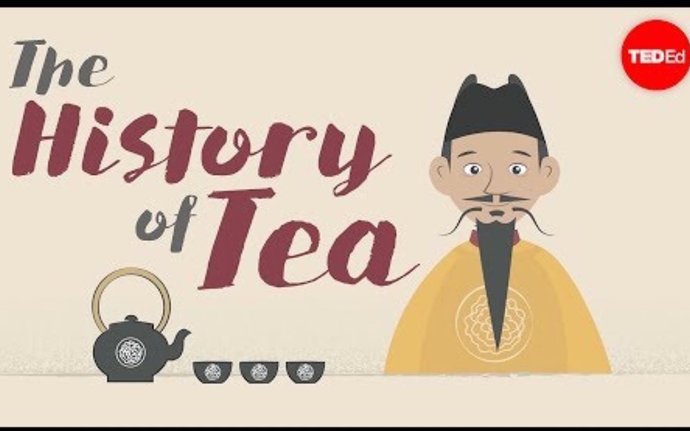 [图]【Ted-ED】茶的历史 The History Of Tea