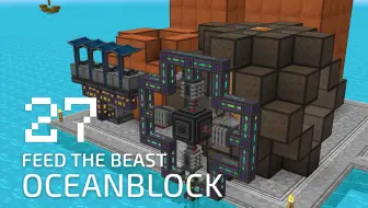 OceanBlock《Ep27 聚变反应堆启动》我的世界多模组海岛生存实况视频 安逸菌解说