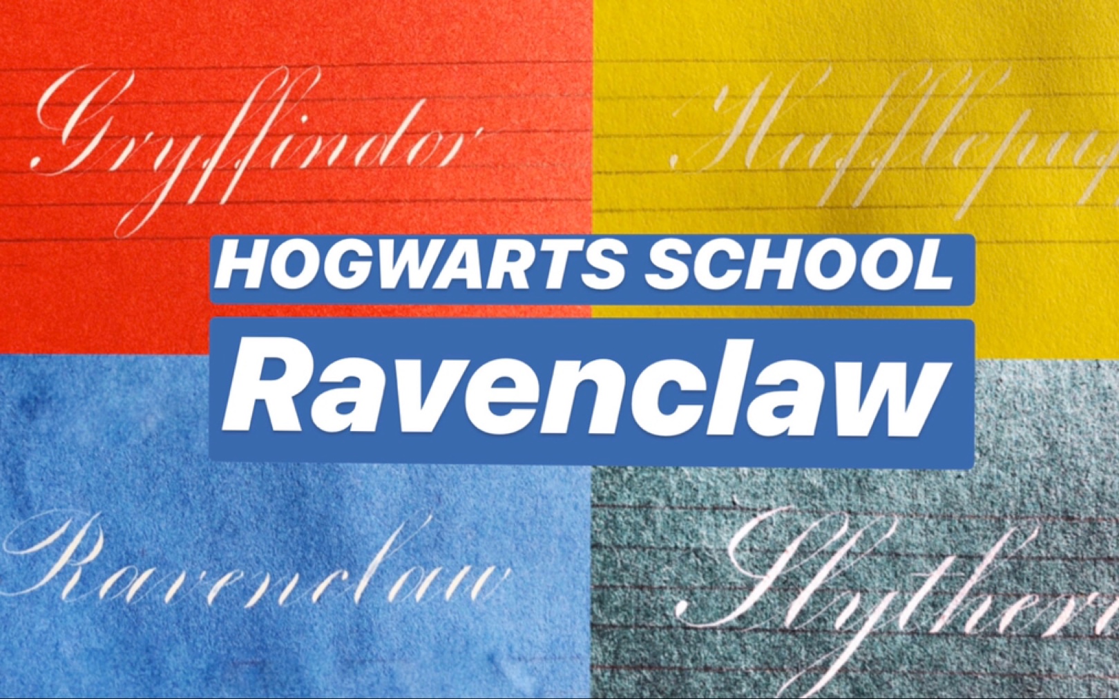 活动  【英文书法】霍格沃茨魔法学校|第二弹-拉文克劳ravenclaw