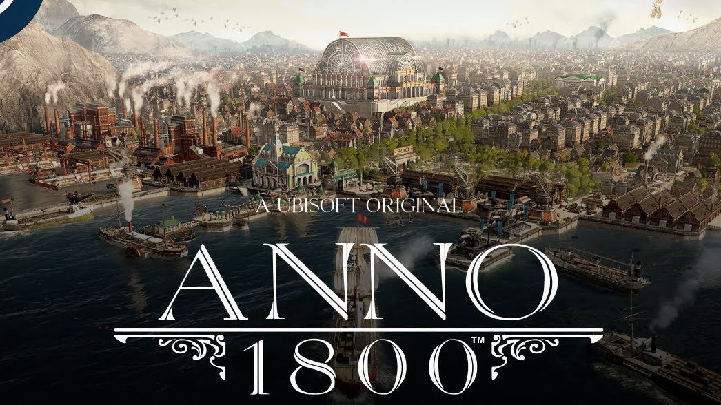 [ANNO1800]纪元1800新手向经验分享(别哭!别急!慢慢玩!)哔哩哔哩bilibili