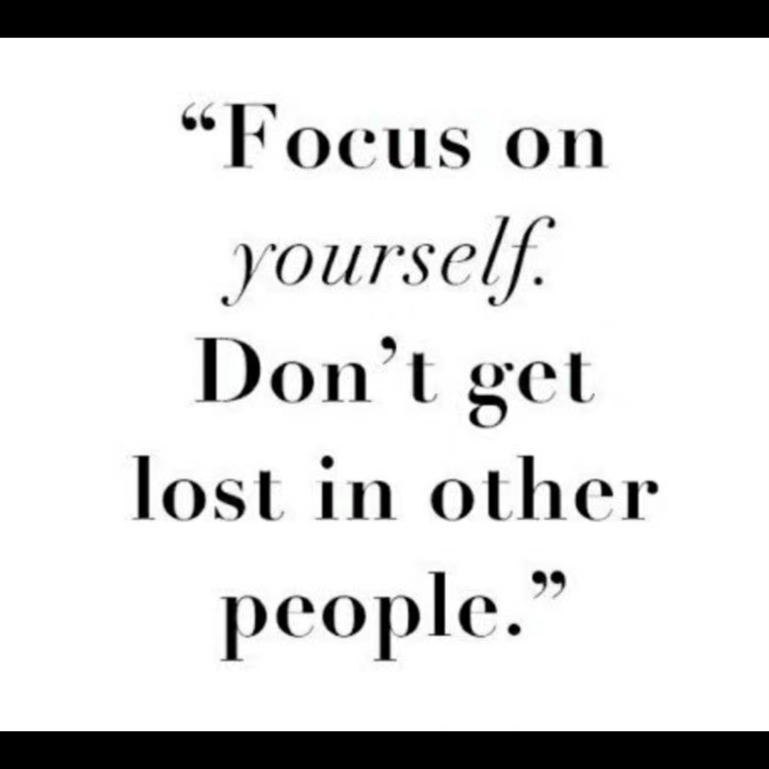 focus on yourself