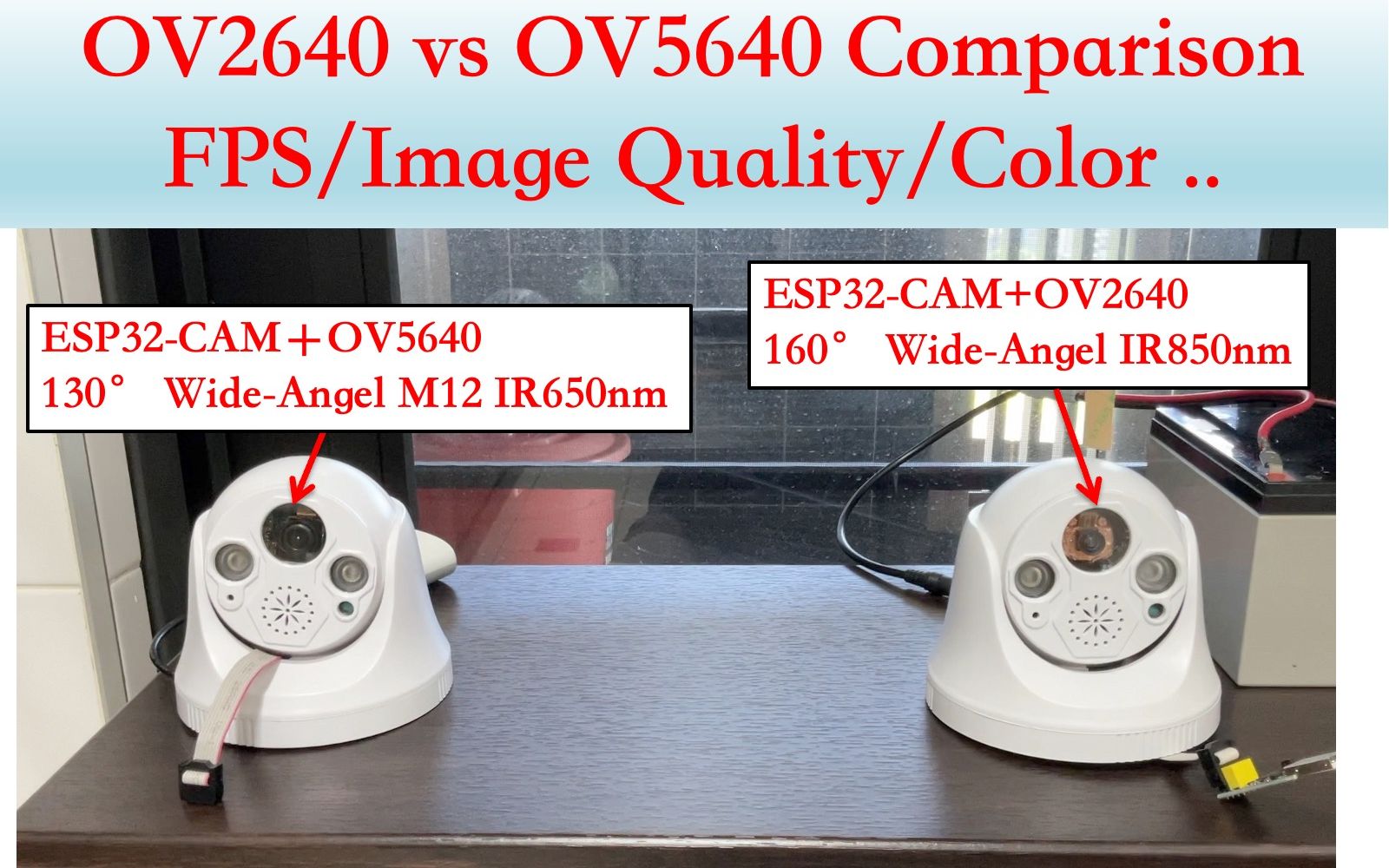 OV2640 vs OV5640 模组比较(FPS, Color, Image Quality ....) @ESP32CAM |芸庭树工作室哔哩哔哩bilibili