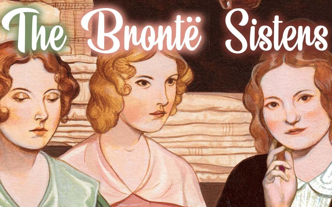 [图]勃朗特姐妹纪录片（The Brontë Sisters documentary）