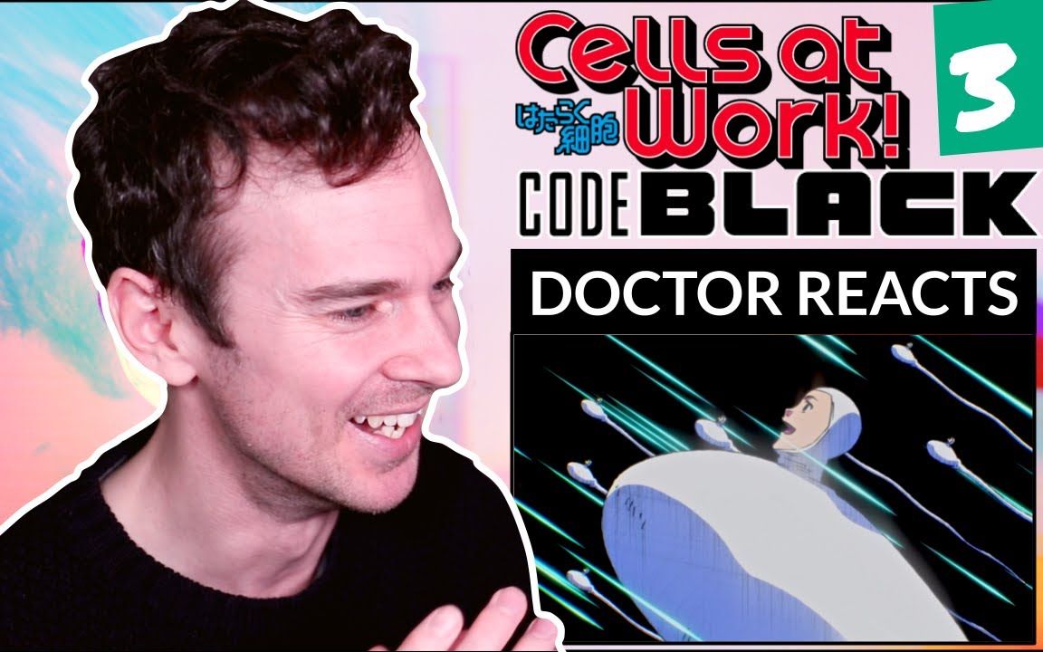 【双语字幕】英国医生看《工作细胞black》反应视频-第三集