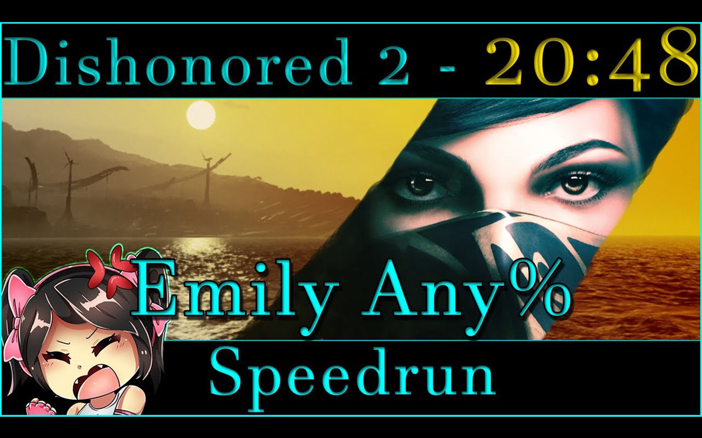 [图]【机翻中字】（新纪录）《耻辱2》20分 48秒 最速通关speedrun Dishonored 2 Any% - Emily in 20m 48s