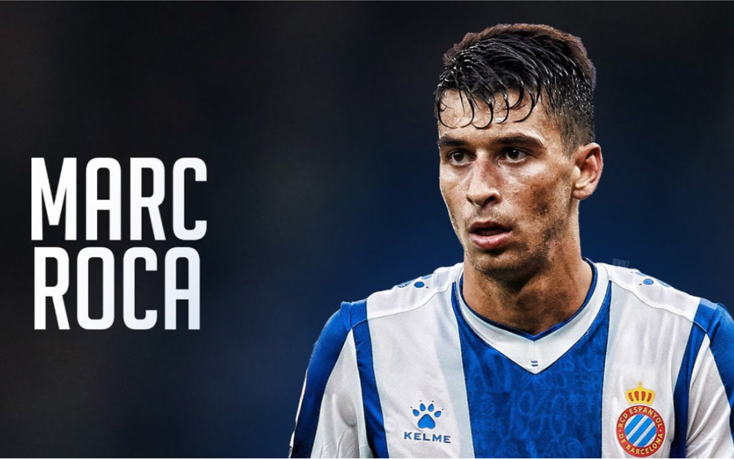 马克·罗卡(marc roca)西班牙人更衣室领袖 被低估的实力中场