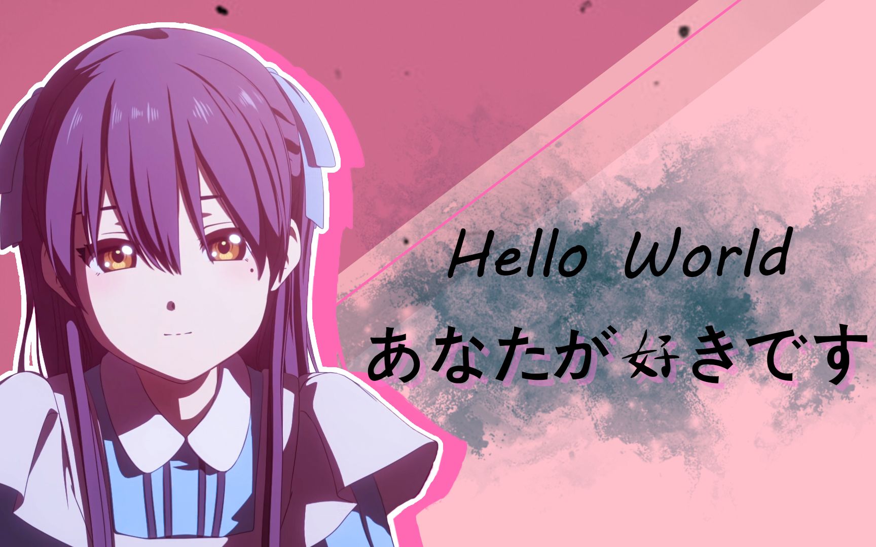 「hello world」//i love you forever