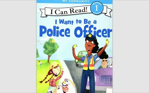 [图]I Want to Be a Police Officer我想成为一名警察