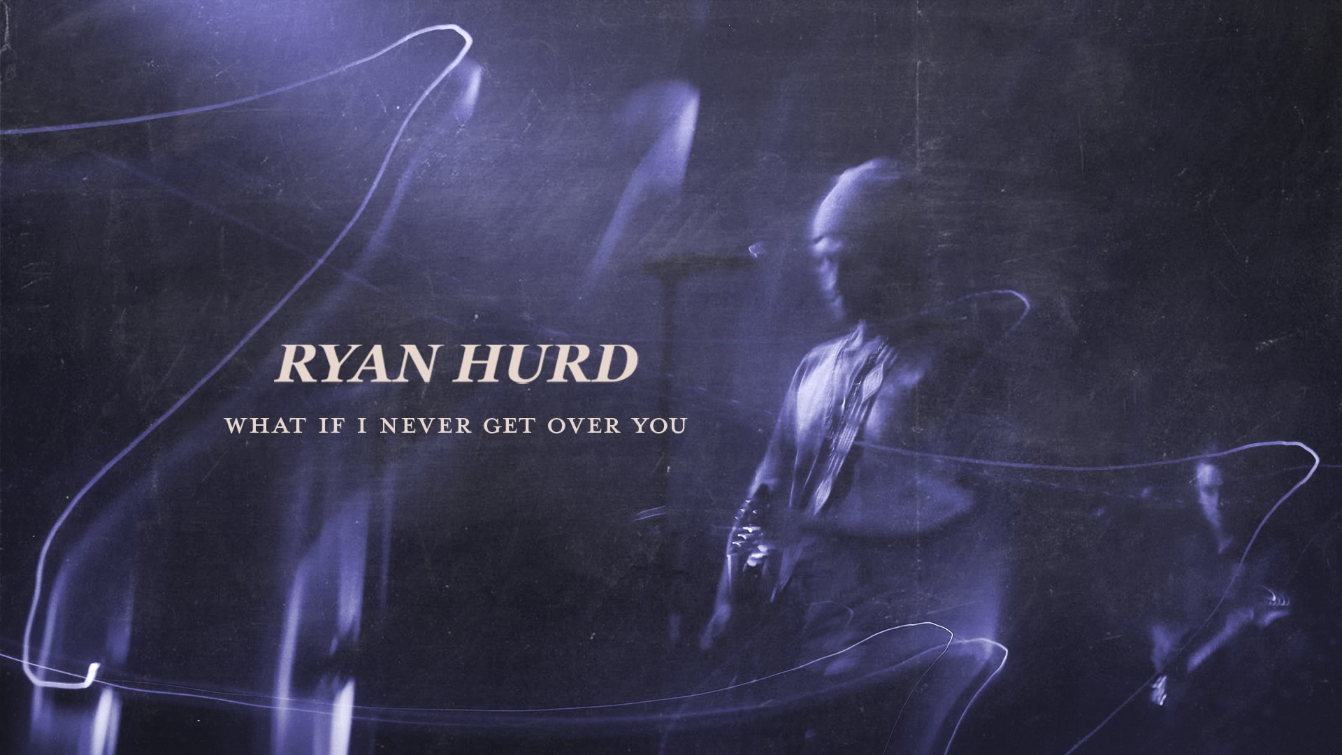 [图]What If I Never Get Over You (Audio) - Ryan Hurd