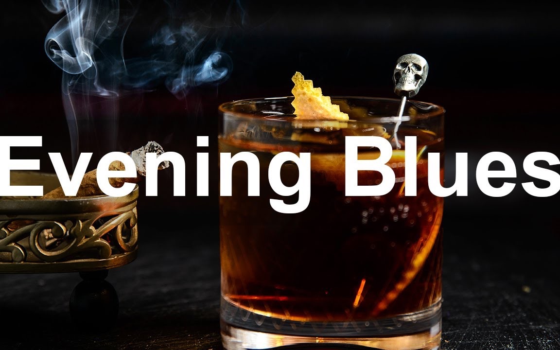 [图]Relaxing Time - Evening Blues & Slow Whiskey Rock Chill Out Lounge Music