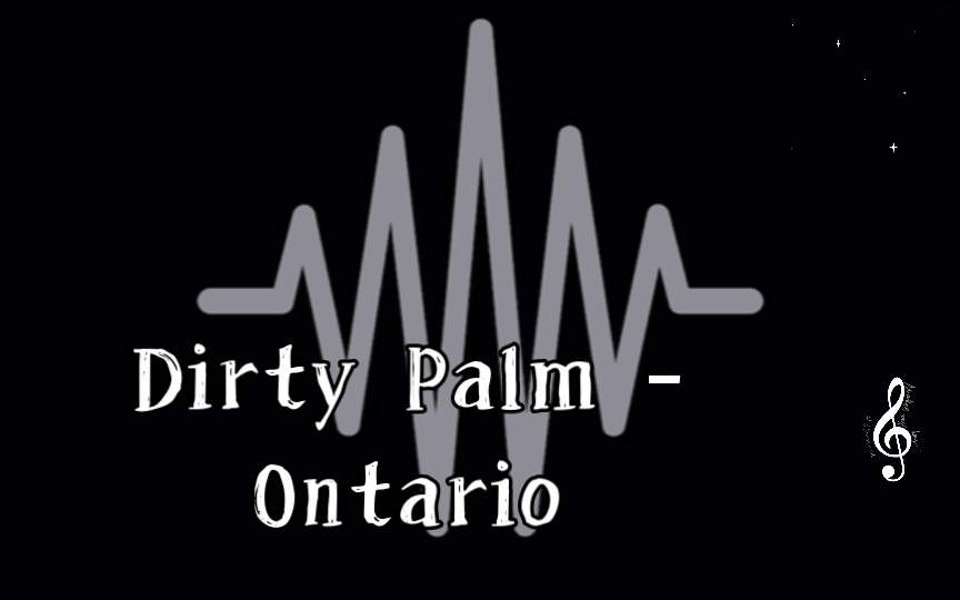 [图]Dirty Palm - Ontario(Remake)