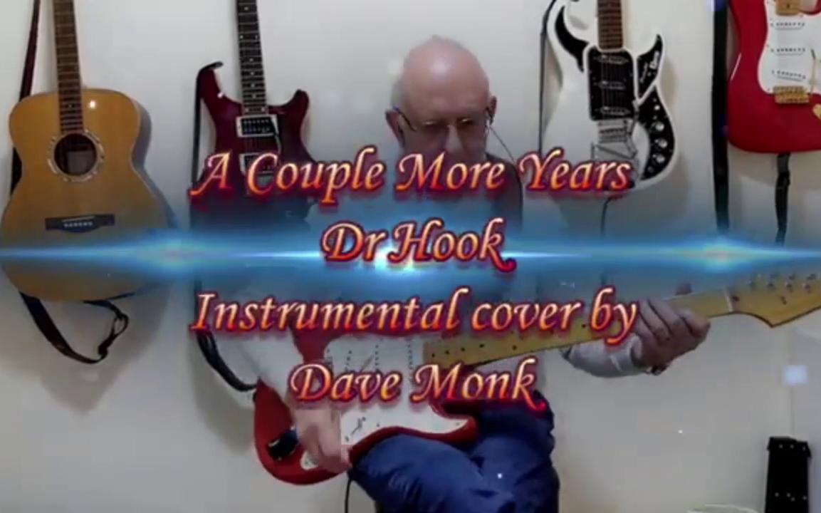 [图]【电吉他】音乐名称：再过几年（A couple more years ）音乐人：Dr, Hook