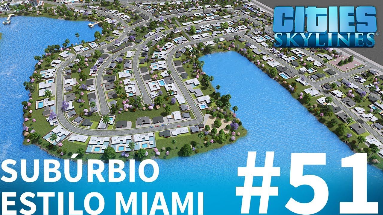 【未知】第51集 设计佛罗里达风格的城市郊区(barbosa cities)