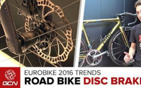 [图]【GCN】】Eurobike 2016 Trends- Grand Tour Ready Disc Brake Bike