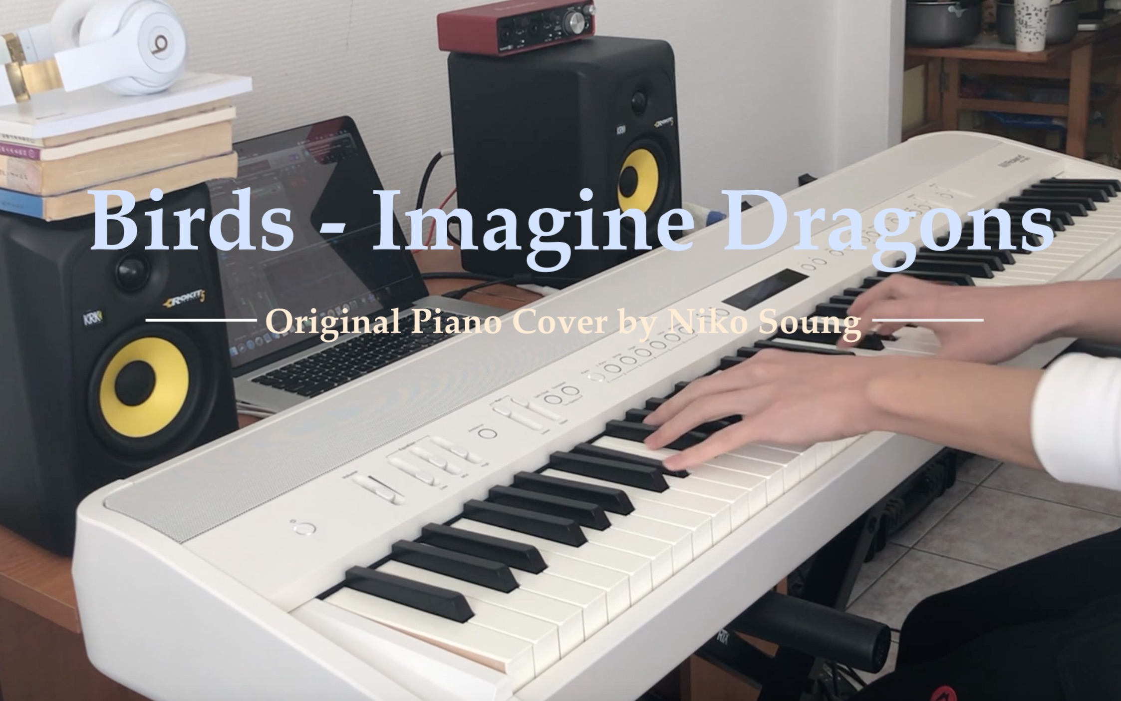 原创钢琴翻弹梦龙birdsimaginedragonspianocover