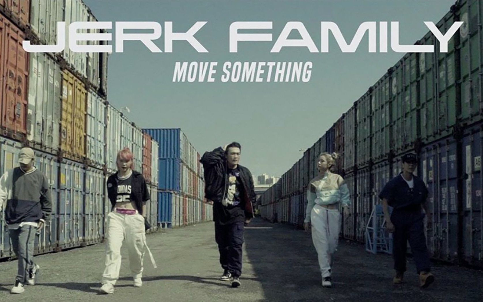 【MV+舞室】Jerk Family五名新生代成员超Swag合作编舞Move Something!这就是新Jerk们的力量!哔哩哔哩bilibili