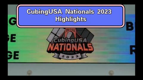 CubingUSA - Nationals 2023