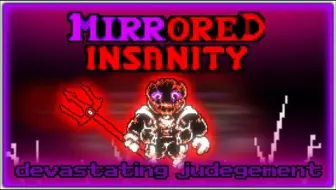 （续作）[Mirrored insanity/镜像疯狂]OST:Devastating Judegement - 永恒的噩梦(My Take)【补档】