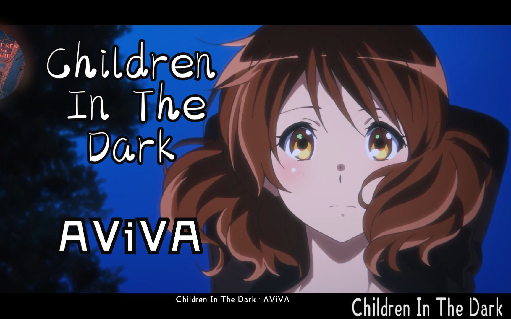 每日单曲分享 | "Children In The Dark"  身在黑暗 脚踩光明哔哩哔哩bilibili