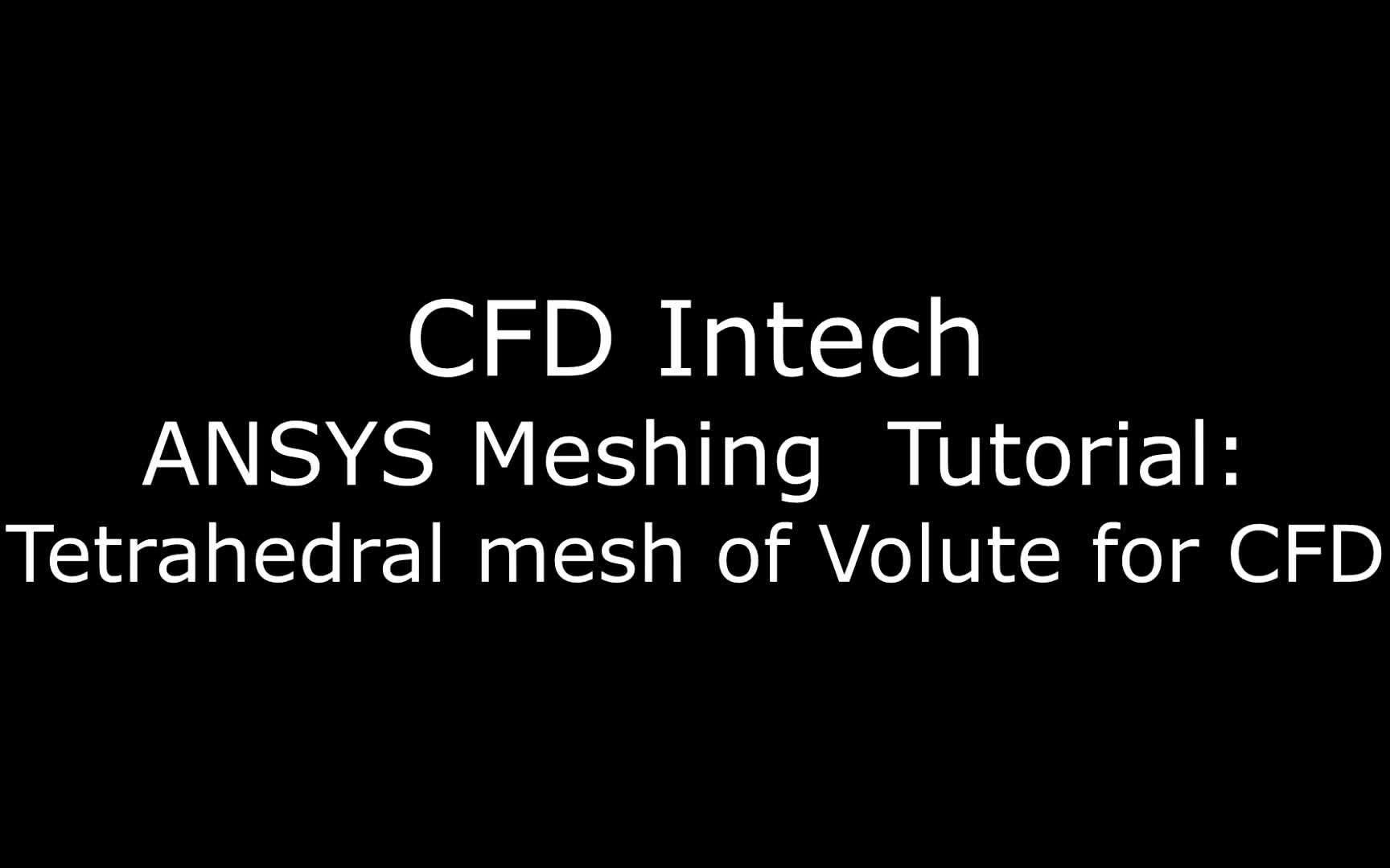 ANSYS Meshing 蜗壳非结构四面体网格划分哔哩哔哩bilibili