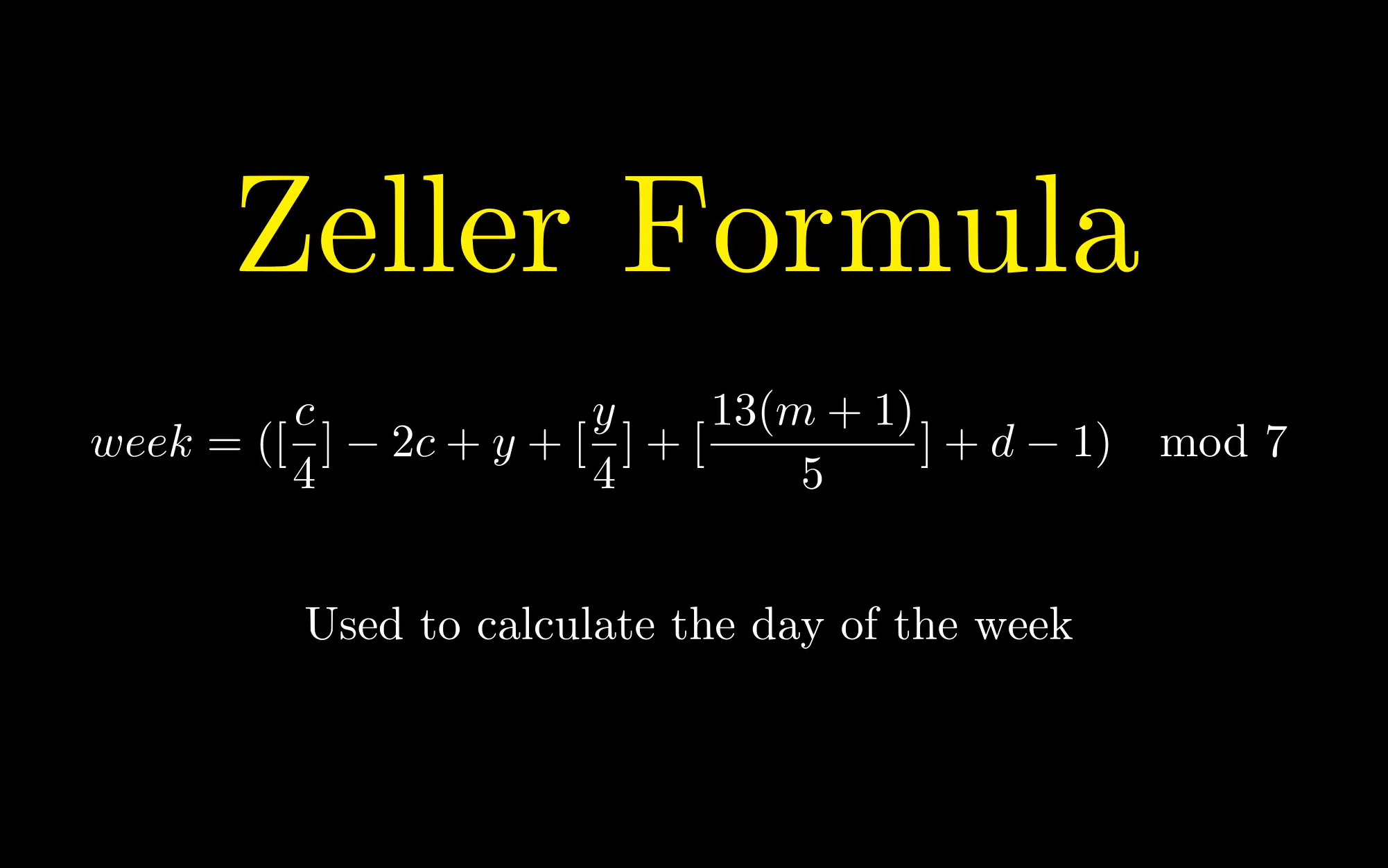 [图]【数学之美】Zeller公式，迅速得知任何一天是星期几