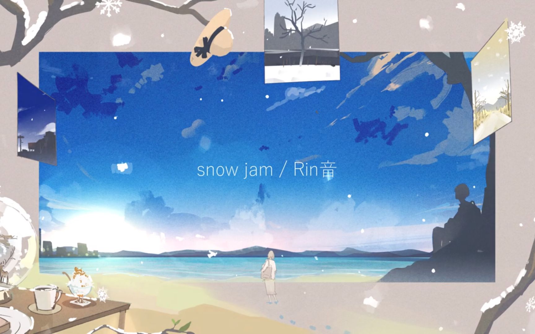 【春茶】【中日字幕】snow jam / Rin音哔哩哔哩bilibili